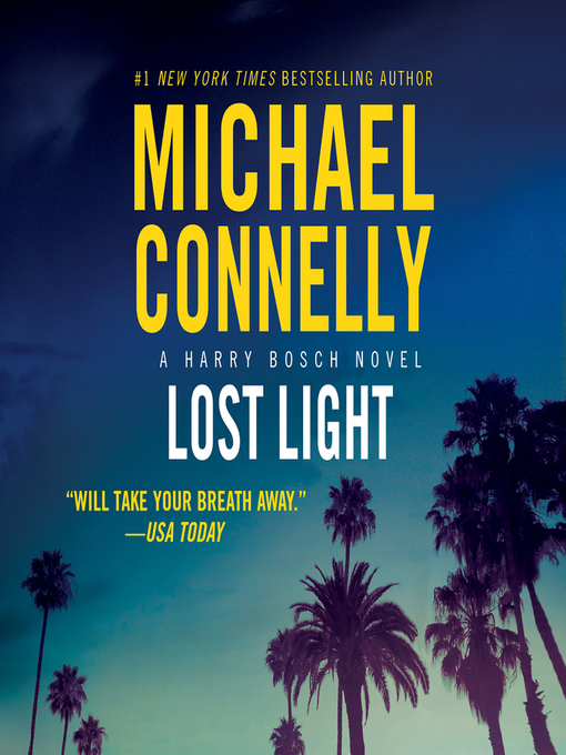 Title details for Lost Light by Michael Connelly - Wait list